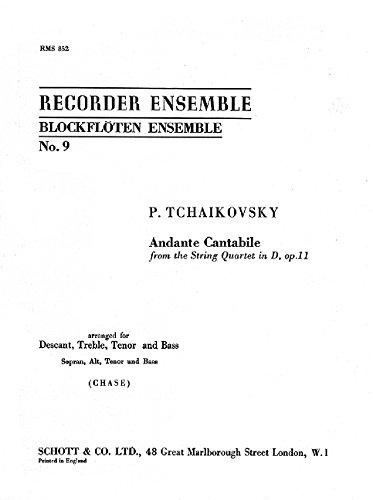 Andante Cantabile: aus dem Streichquartett D-Dur. op. 11. 4 Blockflöten (SATB). Spielpartitur. von Schott Music Ltd.,  London
