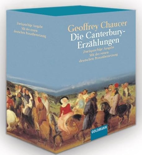 Die Canterbury-Erzählungen: Zweisprachige Ausgabe. Mit der ersten deutschen Prosaübersetzung. 3 Bände als Kassettenausgabe von Goldmann TB