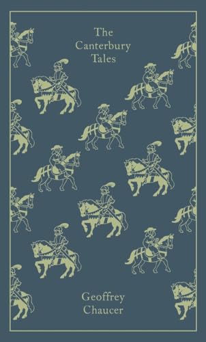 The Canterbury Tales: Geoffrey Chaucer (Penguin Clothbound Classics)