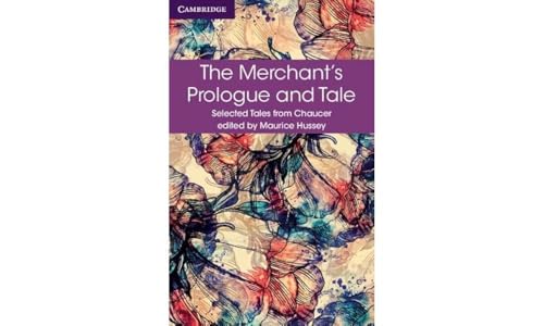 The Merchant's Prologue and Tale (Selected Tales from Chaucer) von Cambridge University Press