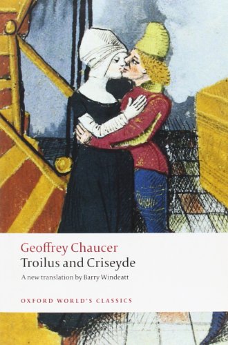 Troilus and Criseyde: A New Translation (Oxford World’s Classics)