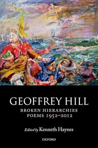 Broken Hierarchies: Poems 1952-2012 von Oxford University Press
