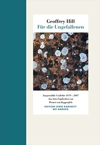 Für die Ungefallenen: Ausgewählte Gedichte 1959-2007 Edition Lyrik Kabinett
