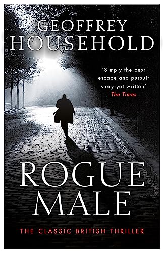 Rogue Male: Soon to be a major film von Orion