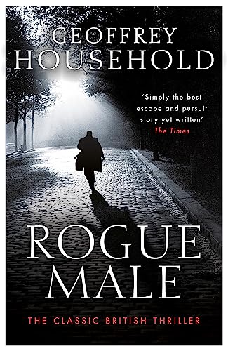 Rogue Male: Soon to be a major film