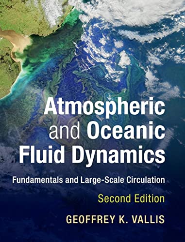 Atmospheric and Oceanic Fluid Dynamics: Fundamentals and Large-Scale Circulation von Cambridge University Press
