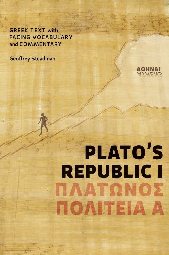 Plato's Republic I: Greek Text with Facing Vocabulary and Commentary von Geoffrey Steadman