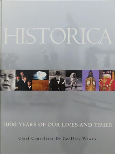 Historica: 1000 Years of Our Lives and Times Historica: 1000 Years of Our Lives and Times