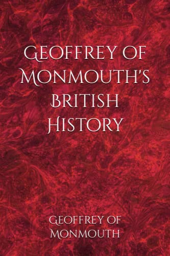 Geoffrey of Monmouth's British History