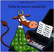 Sofia la mucca musicista von Babalibri