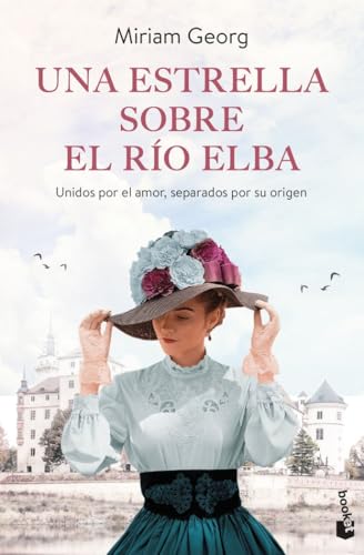 Una estrella sobre el río Elba: Los amantes de Hamburgo, 1 (Novela, Band 1)
