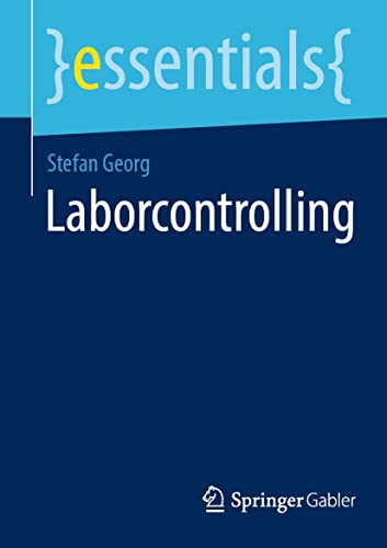 Laborcontrolling (essentials) von Springer Gabler
