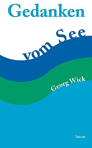 Gedanken vom See von Thelem Universitätsverlag