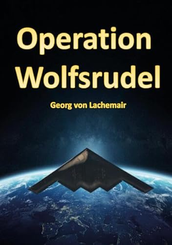 Operation Wolfsrudel von Youcanprint