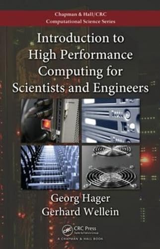 Introduction to High Performance Computing for Scientists and Engineers (Computational Science, Band 7) von CRC Press