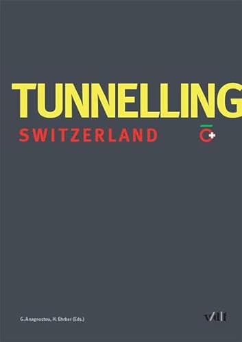 Tunnelling Switzerland von Vdf Hochschulverlag