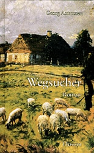 Wegsucher (Nachdruck der Ausgabe von 1908)