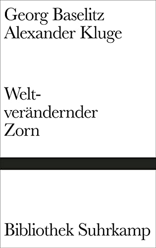 Weltverändernder Zorn: Nachricht von den Gegenfüßlern (Bibliothek Suhrkamp) von Suhrkamp Verlag AG