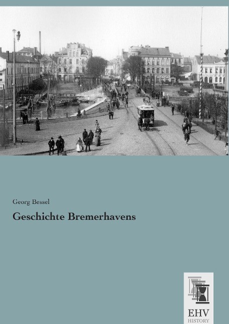 Geschichte Bremerhavens von EHV-History