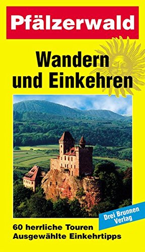 Wandern und Einkehren, Bd.7, Pfälzerwald