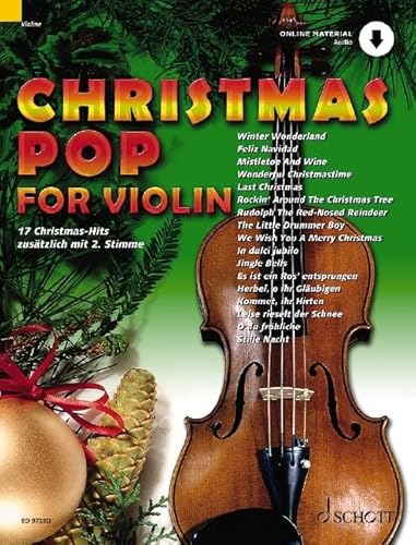 Christmas Pop for Violin: 18 Christmas-Hits. 1-2 Violinen. (Umrüster-Konsolidierung)