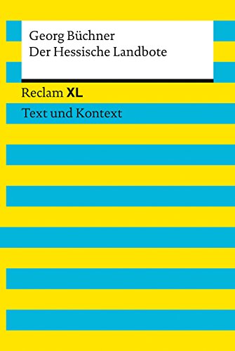 Der Hessische Landbote. Textausgabe mit Kommentar und Materialien: Reclam XL – Text und Kontext