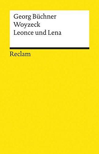 Woyzeck. Leonce und Lena von Reclam, Philipp, jun. GmbH, Verlag