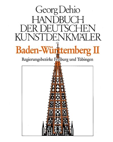 Handbuch der Deutschen Kunstdenkmäler, Baden-Württemberg II: Regierungsbezirke Freiburg und Tübingen von de Gruyter
