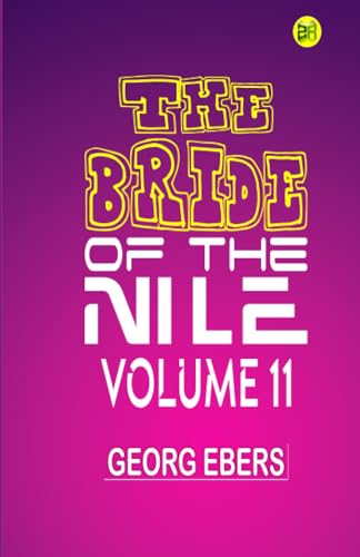 The Bride of the Nile Volume 11 von Zinc Read