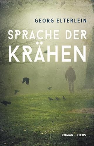 Sprache der Krähen: Roman