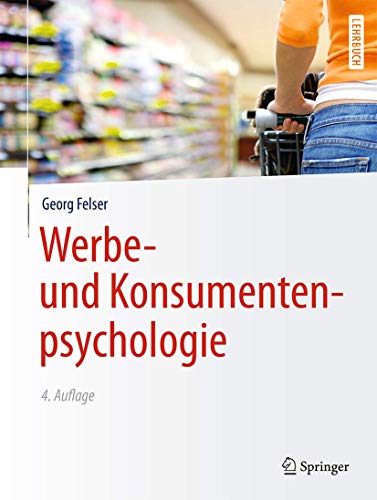Werbe- und Konsumentenpsychologie von Springer