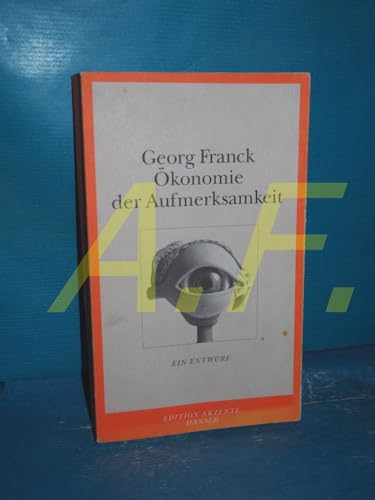 Ökonomie der Aufmerksamkeit: Ein Entwurf von HANSER FACHBUCHVERLAG