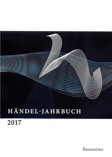 Händel-Jahrbuch 2017, 63. Jahrgang von Bärenreiter