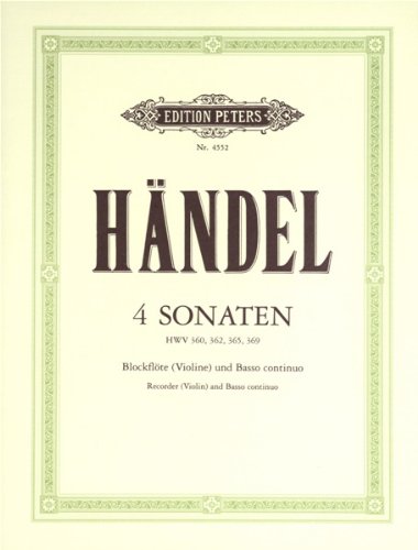 4 Sonaten für Blockflöte (Violine) und Basso continuo HWV 360/362/365/369: Vc. ad lib (Woehl) von Peters, C. F. Musikverlag
