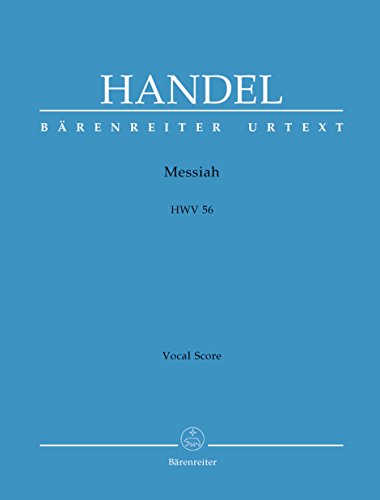 Händel Messias Hwv 56. Klavierauszug Händel Messias Hwv 56. Klavierauszug von Bärenreiter