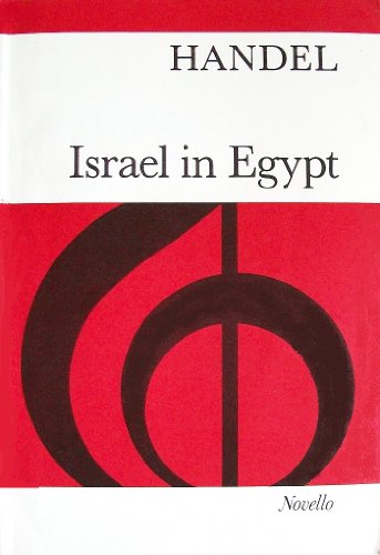 Israel In Egypt. Gemischter Chor mit Klavier/Orgel. Partitur von Novello