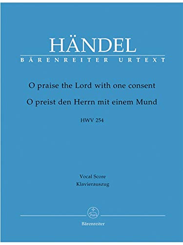 O preist den Herrn HWV 254. Für Soli, Chor und Orchester von Bärenreiter