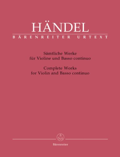 Sämtliche Werke für Violine und Basso continuo. Partitur mit Stimmen, Urtextausgabe