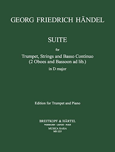 Suite in D-dur HWV 341 - Ausgabe für Trompete und Klavier (MR 1225)