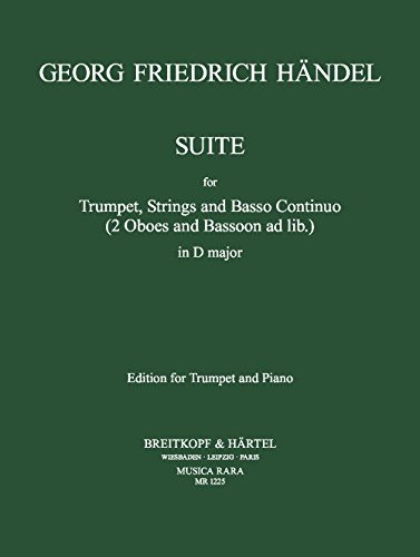 Suite in D-dur HWV 341 - Ausgabe für Trompete und Klavier (MR 1225)