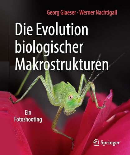 Die Evolution biologischer Makrostrukturen: Ein Fotoshooting