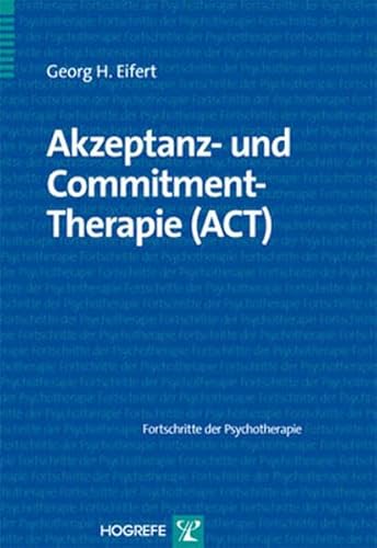 Akzeptanz- und Commitment-Therapie (ACT)