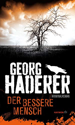 Der bessere Mensch: Kriminalroman (HAYMON TASCHENBUCH)