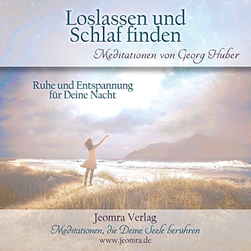 Loslassen und Schlaf finden - mit Trance, Suggestionen und geführter Reise in den Schlaf: Ruhe und Entspannung für Deine Nacht von Jeomra Verlag