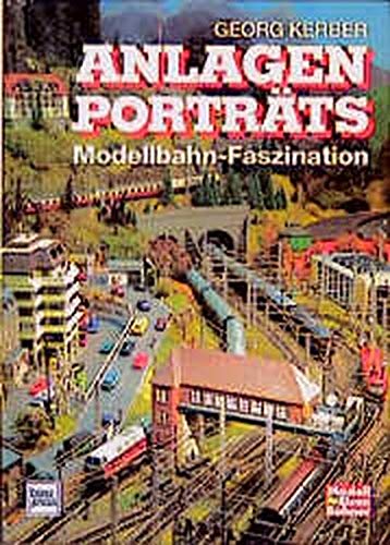 Anlagen-Porträts: Modellbahn-Faszination
