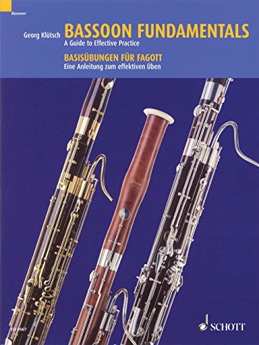 Basisübungen für Fagott: Eine Anleitung zu effektivem Üben. Fagott. Basisübungen für Fagott: Eine Anleitung zu effektivem Üben. Fagott.