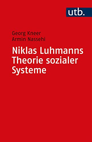 Niklas Luhmanns Theorie sozialer Systeme: Eine Einführung (Uni-Taschenbücher S) von Fink (Wilhelm) / UTB