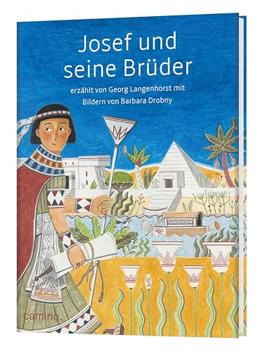 Josef und seine Brüder: erzählt von Georg Langenhorst