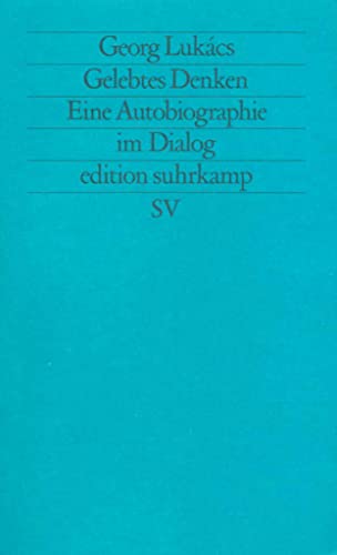 Gelebtes Denken: Eine Autobiographie im Dialog (edition suhrkamp)