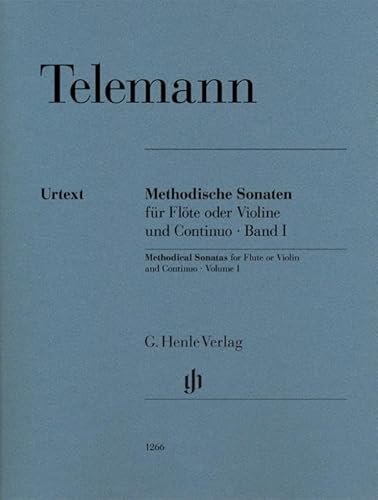 Methodische Sonaten für Flöte oder Violine und Continuo, Bd. I: Besetzung: Flöte und Klavier (G. Henle Urtext-Ausgabe)